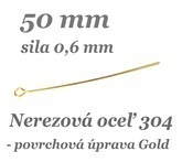 Ketlovacia ihla 50x0,6mm /zlatá farba/ - nerez.oceľ 304